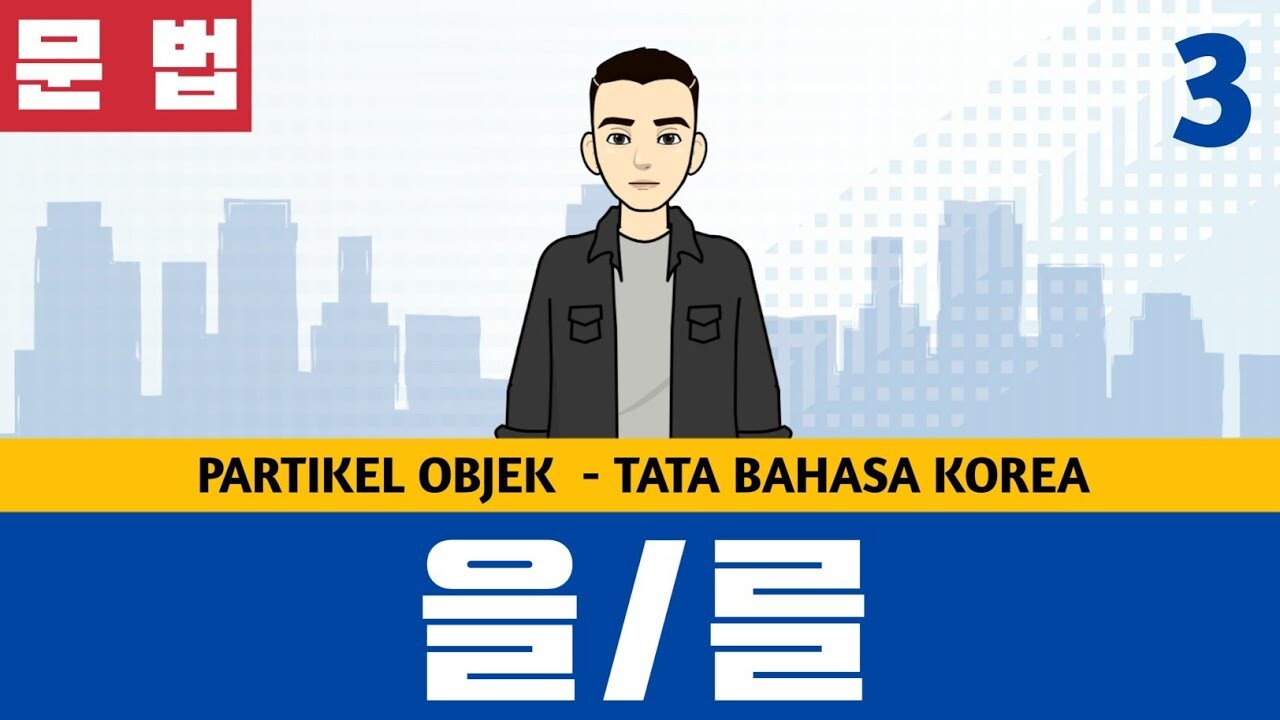 Examples of using 을 and 를 | Penggunaan Eul dan Reul, Bahasa Korea ... Examples of using 을 and 를 | Penggunaan Eul dan Reul, Bahasa Korea ...